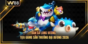 Bắn Cá Long Vương - Tựa Game Săn Thưởng Đại Dương 2026