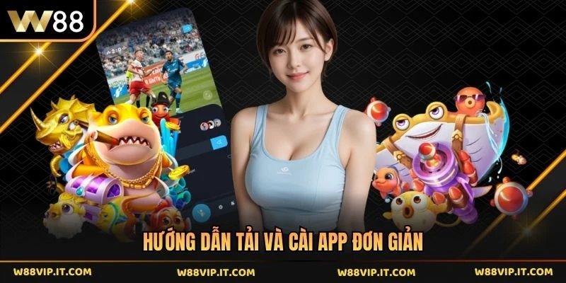 Hướng dẫn tải và cài app đơn giản