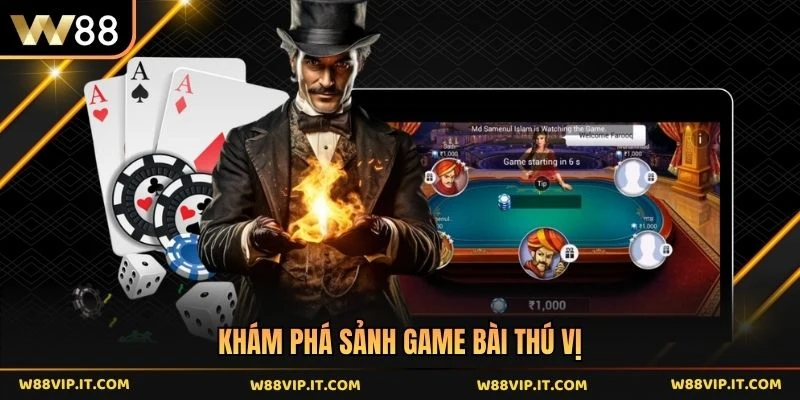 Khám phá sảnh game bài thú vị