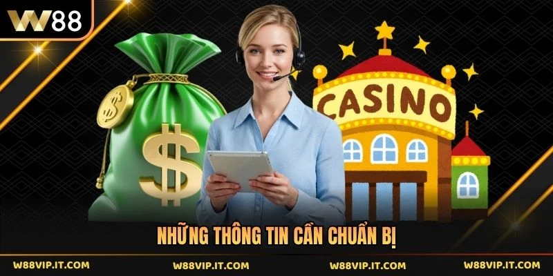 Những thông tin cần chuẩn bị