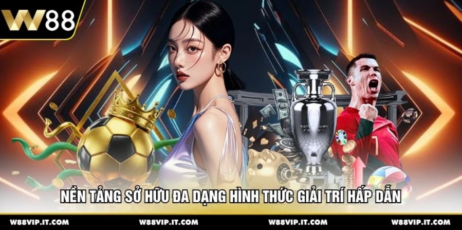 Nền tảng sở hữu đa dạng hình thức giải trí hấp dẫn